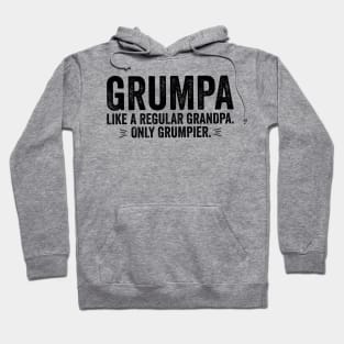 Funny Grumpa Like A Regular Grandpa. Only Grumpier. Hoodie